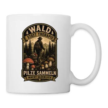 Wald Statt Therapie Pilze Shirt - Tasse - Weiß - Rechts