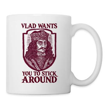 Vlad Will Bleiben – Vintage Königsporträt - Tasse - Weiß - Rechts
