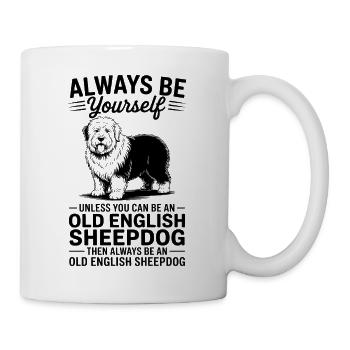 Old English Sheepdog Saying Joke Bobtail Gift - Mug - white - Right