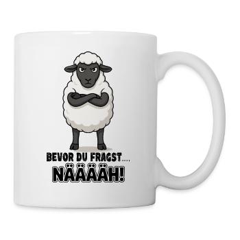  Bevor Du Fragst Nääääh Grummeliges Schaf Für - Tasse - Weiß - Rechts
