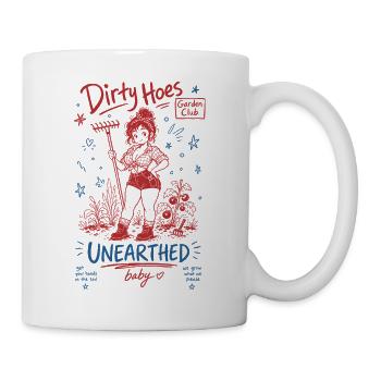 Dirty Hoes Garden Club hat organisches Gärtnern entdeckt - Tasse - Weiß - Rechts
