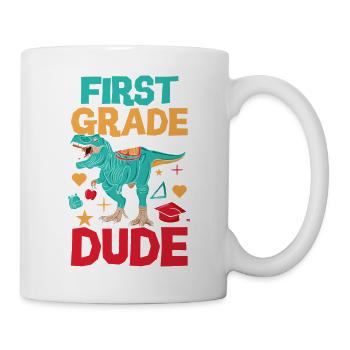 First Grade Dude Dino T-Rex Back To School - Tasse - Weiß - Rechts