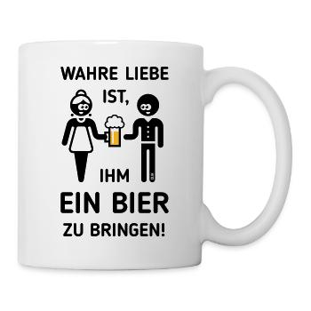 Wahre Liebe Ist, Ihm Ein Bier Zu Bringen! (2C) - Tasse - Weiß - Rechts