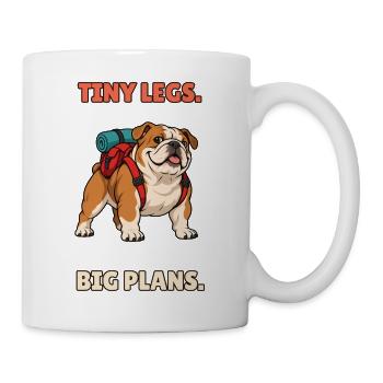 Tiny Legs Big Plans – Wandern Bulldogge - Tasse - Weiß - Rechts