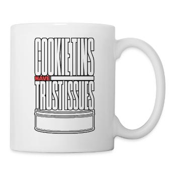 Keksdose – Cookie Tins Have Trust Issues - Tasse - Weiß - Rechts