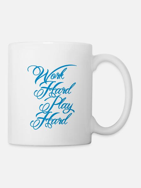 Work Hard Play Hard - Tasse - Weiß