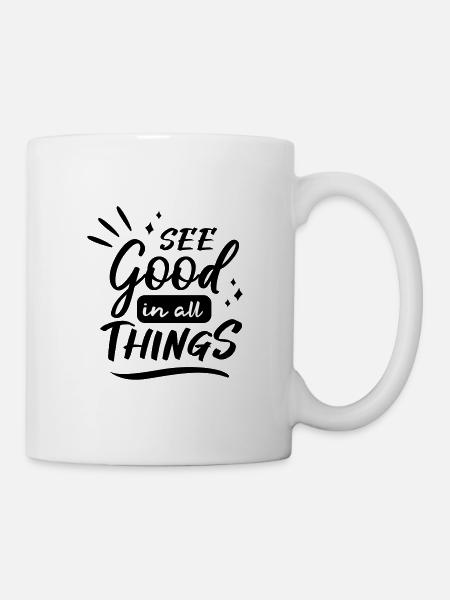 see good in all things - Mug - white