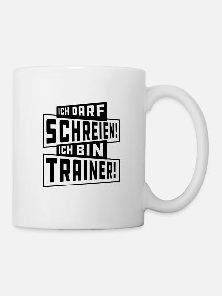 ICH DARF SCHREIEN! Trainer-Shirt - Tasse - Weiß