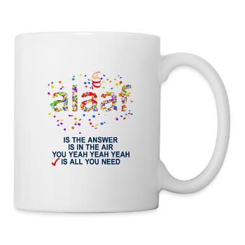Alaaf est tout ce dont vous avez besoin - Mug blanc - blanc - Droite