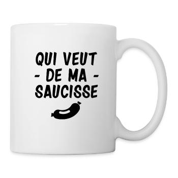 Qui veut de ma saucisse - Mug blanc - blanc - Droite