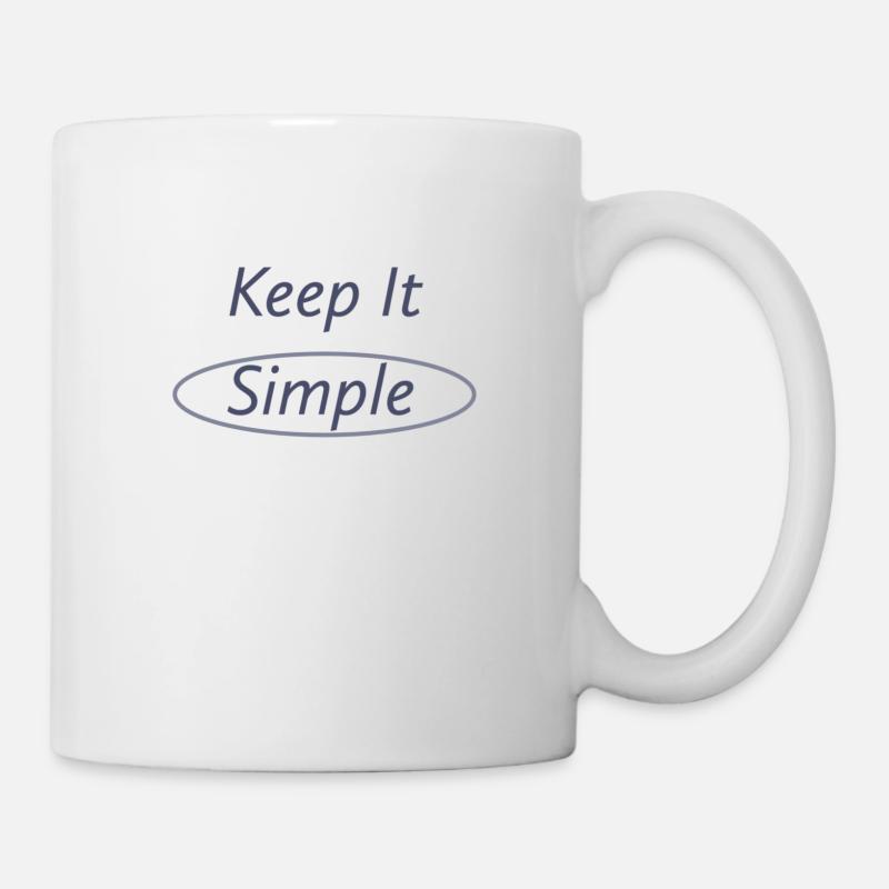 Keep it simple - Tasse - Weiß