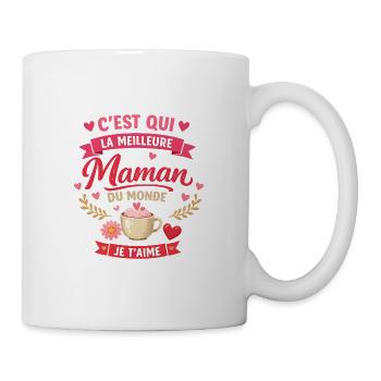 La Meilleure Maman du Monde – Je t'aime - Mug blanc - blanc - Droite