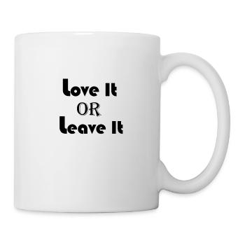 Love It Or Leave It - Mug - white - Right