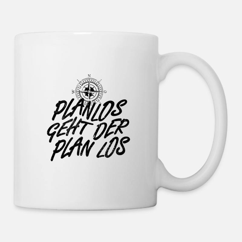planlos geht der plan los - Tasse - Weiß