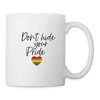 STOLZ NICHT VERSTECKEN LGBT SPRÜCHE MOTIV GESCHENK - Tasse - Weiß - Rechts