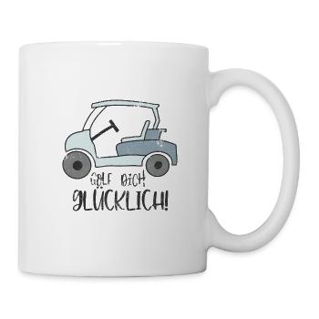 GOLF DICH GLÜCKLICH FÖHLICH GLÜCK CAR SPRUCH MOTIV - Tasse - Weiß - Rechts
