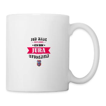 Ich habe kein Leben ich bin Jura Studentin - Tasse - Weiß - Rechts