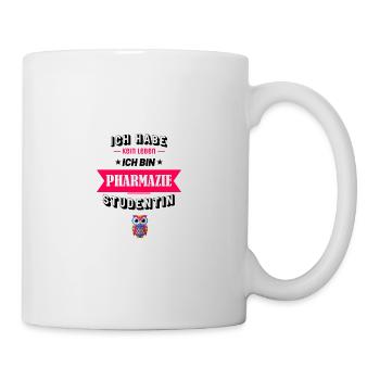 Ich habe kein Leben ich bin Pharmazie Studentin - Tasse - Weiß - Rechts