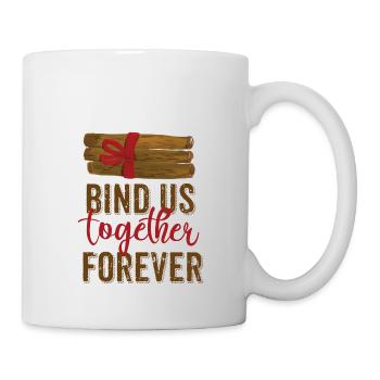 Bind Us Together Forever - Mug - white - Right