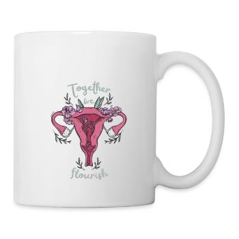 Women Empowerment Quote Flourishing Uterus - Mug - white - Right