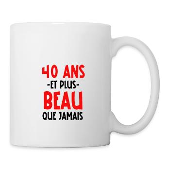 40 ans et plus beau que jamais - Mug blanc - blanc - Droite