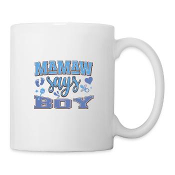 Mamaw dit garçon grossesse annonce fête de bébé - Mug blanc - blanc - Droite