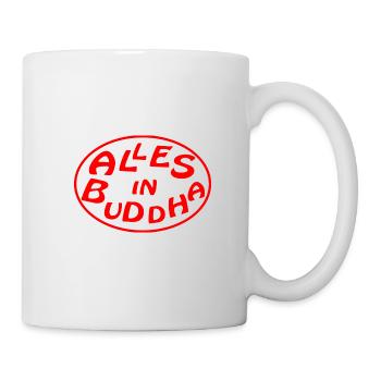 alles in buddha - Tasse - Weiß - Rechts