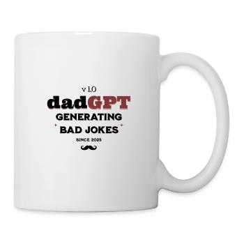 DadGPT generiert seit 2025 schlechte Witze Techie Dad - Tasse - Weiß - Rechts