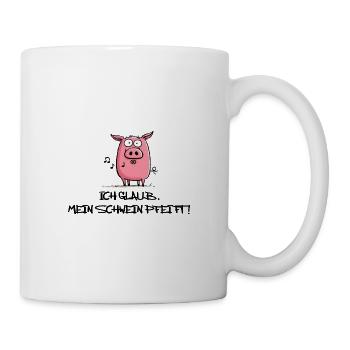 Ich Glaub mein Schwein pfeift! - Tasse - Weiß - Rechts