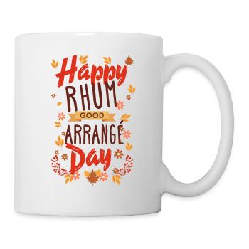 Happy Rum Arranged Day - Mug - white - Right