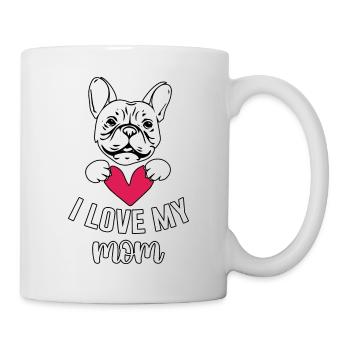 J’aime ma maman bouledogue français - Mug blanc - blanc - Droite