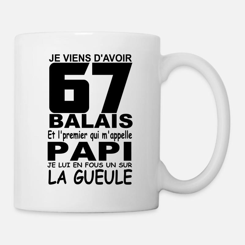 67 ans / anniversaire 67 ans / cadeau 67 ans - Mug blanc - blanc