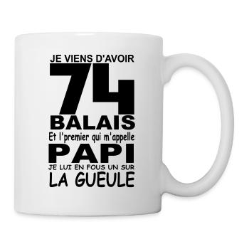 74 ans / anniversaire 74 ans / cadeau 74 ans - Mug blanc - blanc - Droite