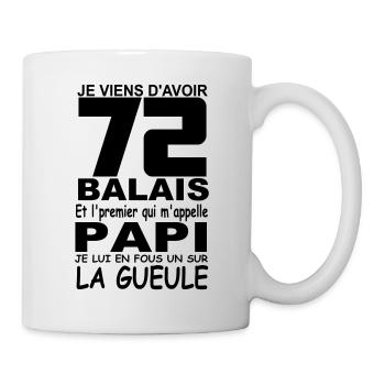 72 ans / anniversaire 72 ans / cadeau 72 ans - Mug blanc - blanc - Droite