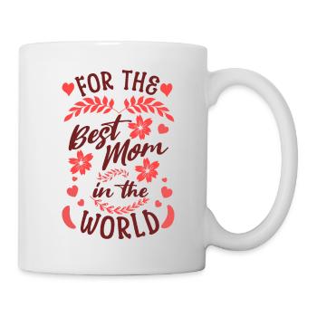 For the best mom in the world Loving design - Mug - white - Right