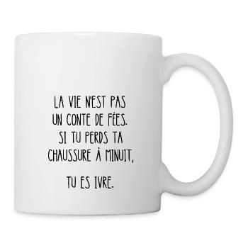 la vie n'est pas un conte de fées - Mug blanc - blanc - Droite