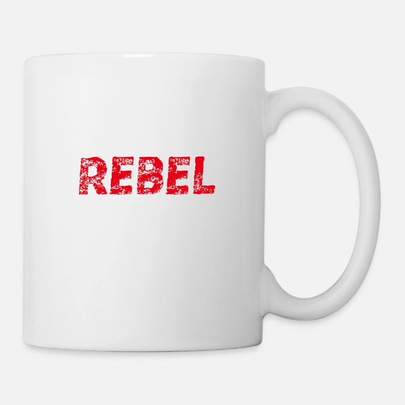 Rebel Gift Idea Rebel Rebel - Mug - white