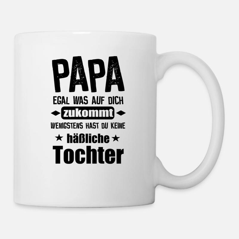 Papa egal was auf dich zukommt.... - Tasse - Weiß