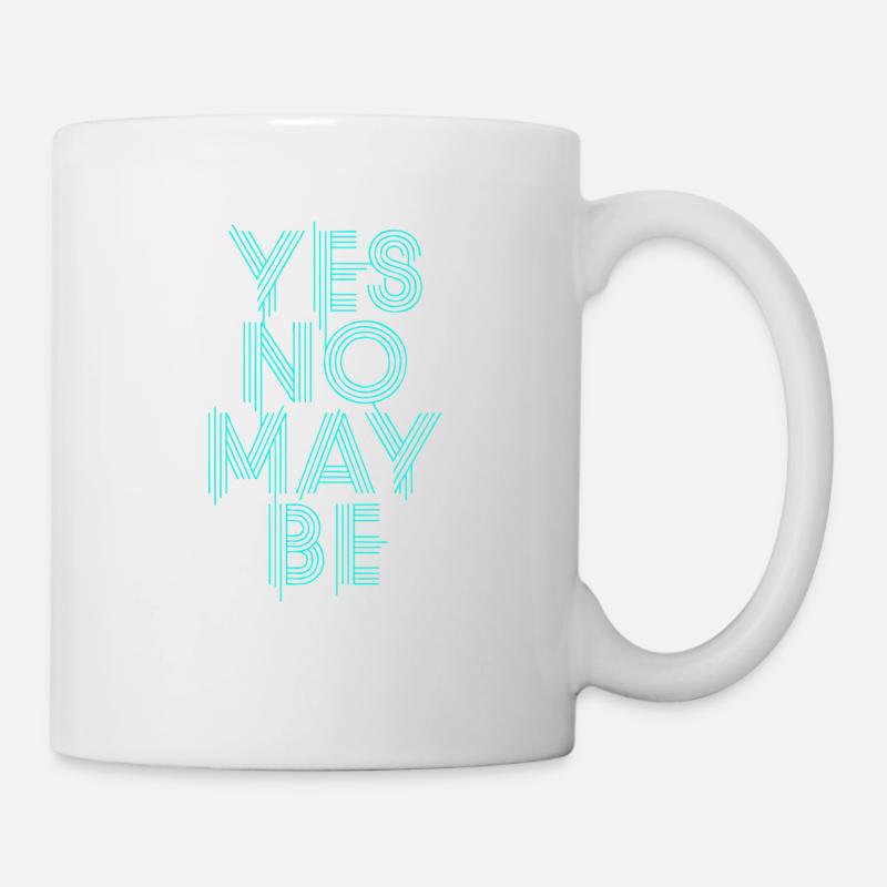 yes no maybe - Mug - white