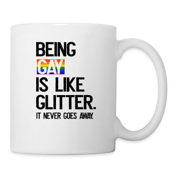 Being Gay LGBT CSD Gay Pride Glitter Regenbogen - Tasse - Weiß - Rechts
