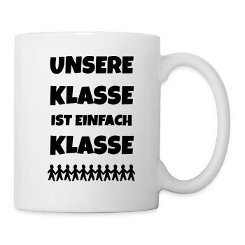 Unsere Klasse ist einfach Klasse - Tasse - Weiß - Rechts