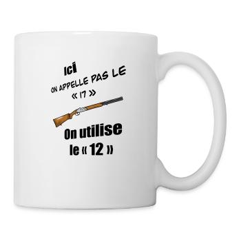 Ici on appelle pas le 17 on utilise le 12 - Mug blanc - blanc - Droite