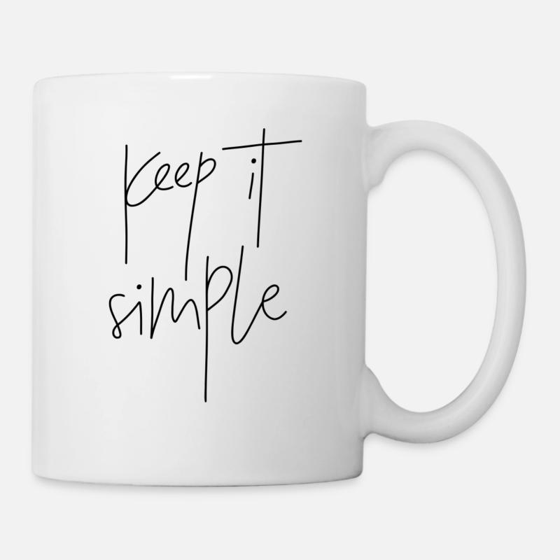 keep it simple - Tasse - Weiß