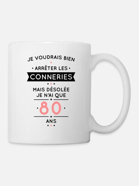 Anniversaire 80 ans - Arrêter les conneries - Mug blanc - blanc
