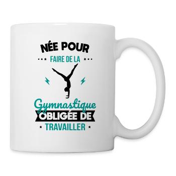 Née pour faire gymnastique Obligée de travailler - Mug blanc - blanc - Droite