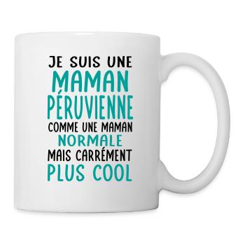 Maman Péruvienne comme maman normale plus cool - Mug blanc - blanc - Droite