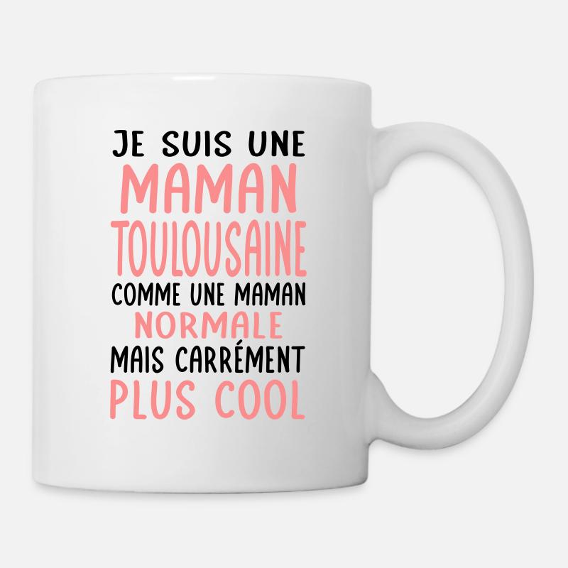 Maman Toulousaine comme maman normale plus cool - Mug blanc - blanc