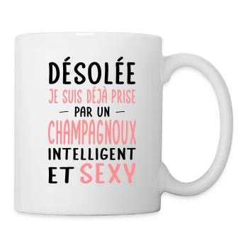 Désolée déjà prise par un Champagnoux sexy - Mug blanc - blanc - Droite