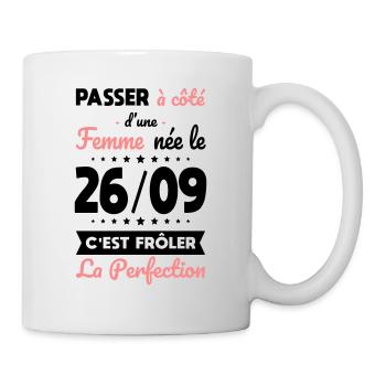 Anniversaire - Née 26 Septembre Frôler perfection - Mug blanc - blanc - Droite