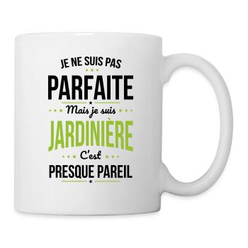 Je ne suis pas parfaite mais je suis jardinière - Mug blanc - blanc - Droite